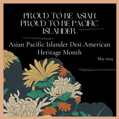 image Asian Pacific Islander Desi American Heritage Month